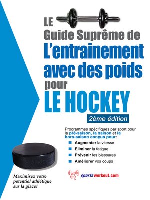 cover image of Le guide suprême de l'entrainement avec des poids pour le hockey